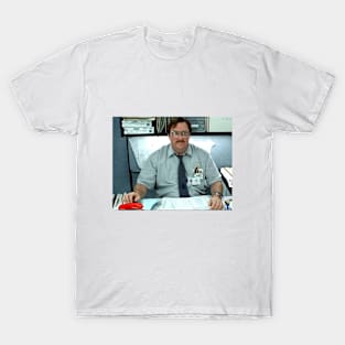Milton Office Space Meme T-Shirt